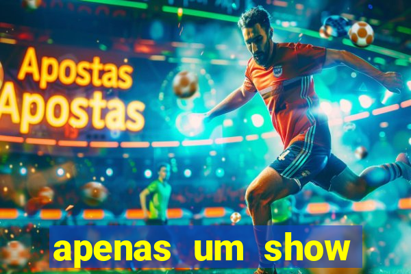 apenas um show pancadaria 2